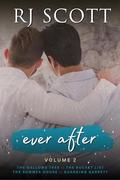 Ever After Volume 2 by RJ Scott