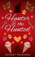 Hunter & The Hunted (Sinclaire Wolf Pack #4) by Margot Primrose