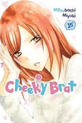Cheeky Brat, Vol. 15 by Mitsubachi Miyuki