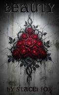 Beauty: A Gothic Romance by Stacei Fox