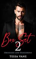 Obsessed and Dangerous Box Set 2 - Bound, Pumpkin, Kept, Marked: Dark Possessive Mafia Romance (Obsessed and Dangerous Dark Romances #10) by Tessa Vane