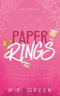 Paper Rings: A Short and Spicy Vegas Marriage Novella by H.K. Green