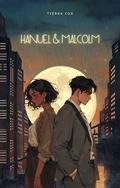 Hanuel & Malcolm: Between Us, Always by Tierra Cox