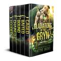 Gladiators of the Gryn Complete Series: Sci-Fi Alien Romance by Hattie Jacks