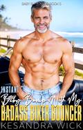 Instant Baby Bump With My Badass Biker Bouncer (Baby Bump Club #5) by Kesandra Wick