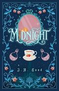 Midnight: A Cozy Cinderella Retelling by J.A. Good