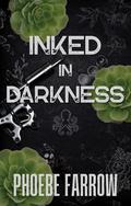 Inked in Darkness by Phoebe Farrow