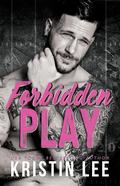 Forbidden Play (The O'Ryan Family #2) by Kristin Lee