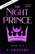 The Night Prince : An M/M Cozy Fantasy Romance by X. Aratare