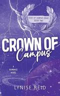 Crown of Campus (Gods of Campus #2) by Lynise Reid