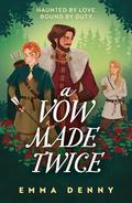 A Vow Made Twice by Emma Denny