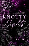 Knotty Nights: A Sapphic Omegaverse Valentine's Romance (Very Knotty Valentine) by Lily X.
