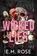 Wicked Lies (Briarwood #3) by E.M. Rose