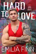 Hard To Love by Emilia Finn