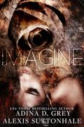 Imagine (La Sacra Corona Mafia #1) by Alexis Suttonhale