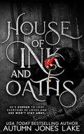 House of Ink & Oaths by Autumn Jones Lake