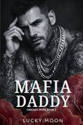 Mafia Daddy (Chicago Dons #1) by Lucky Moon