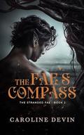 The Fae's Compass (The Stranded Fae #2) by Caroline Devin