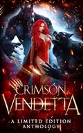 Crimson Vendetta: A Monster Anthology by Mallory Dunlin