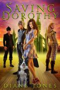 Saving Dorothy by Diane Jones