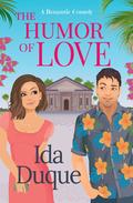 The Humor of Love (Sunny Beach University #2) by Ida Duque