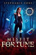 Misfit Fortune by Stephanie Foxe