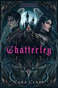 Chatterley by Cara Clare