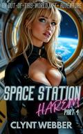 Space Station Harem Part 4 by Clynt Webber