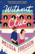 Without a Clue by Melissa Ferguson