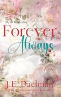 Forever and Always (The Novella Collection: #5) by J.E. Daelman