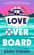 Love Overboard by Kandi Steiner