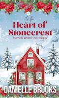 In The Heart of Stonecrest: Book 2 by Danielle Brooks