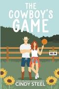 The Cowboy's Game: A Romantic Comedy by Cindy Steel