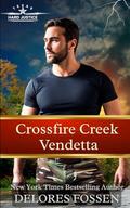 Crossfire Creek Vendetta by Delores Fossen