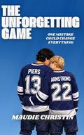 The Unforgetting Game by Maudie Christin