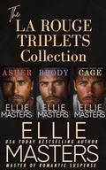The La Rouge Triplets Collection by Ellie Masters