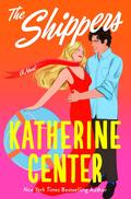 The Shippers by Katherine Center