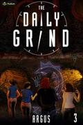 The Daily Grind 3: A Slice-of-Life LitRPG (The Daily Grind #3) by Argus .
