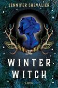 The Winter Witch: A Novel by Jennifer Chevalier