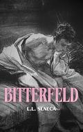 Bitterfeld by L.L. Seneca