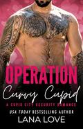 Operation Curvy Cupid (Cupid City Security #5) by Lana Love