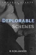 Deplorable Schemes by B. Sobjakken