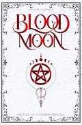 Blood Moon: Born In Blood (Chroniken der übernatürlichen Welt #1) by Melanie Gurenko