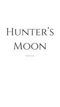 Hunter's Moon: the hunt begins (Chroniken der übernatürlichen Welt #2) by Melanie Gurenko