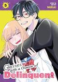 Glasses with a Chance of Delinquent Vol. 5 (メガネ、時々、ヤンキーくん [Megane, Tokidoki, Yankee-kun] #5) by Naruki