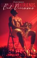 Booked Boyfriends, Bad Decisions by A. Blossom