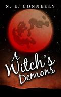 A Witch’s Demons (Witch’s Path #6) by N.E. Conneely