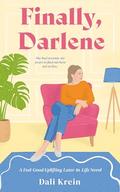 Finally, Darlene: A Feel-Good Uplifting Later-In-Life Novel by Dali Krein