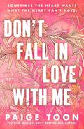 Don't Fall in Love With Me by Paige Toon