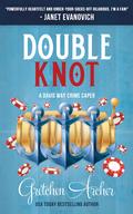 Double Knot (Davis Way Crime Caper #5) by Gretchen Archer